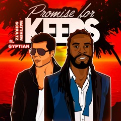 Promise For Keeps - Matthew Schultz ft. Gyptian (Remix)