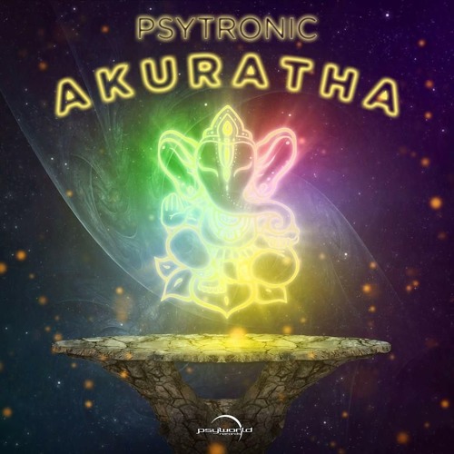 Psytronic- Akuratha || Preview (Original Mix)