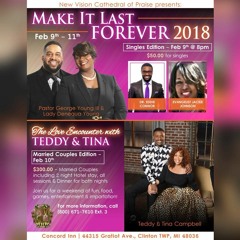 Make It Last Forever 2018 - A True Love Encounter