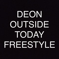 Outside Today Freestyle