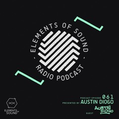 Elements of Sound 061 with Austin Diogo