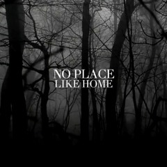 No Place Like Home | MEP