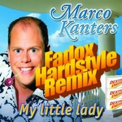 Marco Kanters - My Little Lady (Fadox Hardstyle Remix)