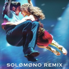 Zac Efron & Zendaya - Rewrite The Stars (Solømøno Remix)