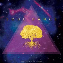 Soul Dance by WRDZ DHAMMA