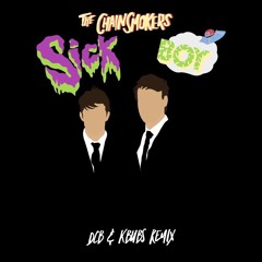 The Chainsmokers - Sick Boy (DCB & Kbubs Remix)