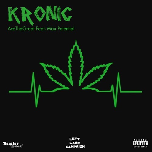 AceThaGreat Feat. Max Potential - Kronic