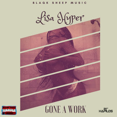 Lisa Hyper - Gone A Work