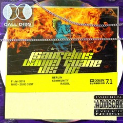 JS Aurelius - Call Dibs 33 mix (Berlin Community Radio)