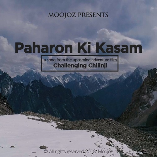 Tum Chaley Aao Paharon Ki Qasam
