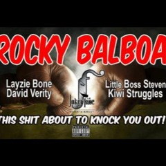 Rocky Balboa - LBS And Kiwi Struggles Feat David Verity And Layzie Bone (Mastered) 2