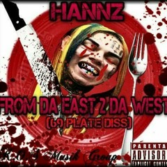 Hannz-From Da East 2 Da West (69 Plate Diss)