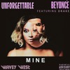 You Re My Unforgettable Beyonce X Drake Unforgettable Remix Mp3