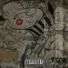 Wendell1k ft Dthangg built like dat