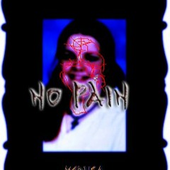 No Pain (Prod. By Vessels)