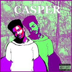 Casper (Prod. D-Rev & KeyStone)