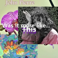 More Like This (Prod. By John Pierre)