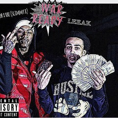 Leeak x SOB x RBE(SlimmyB)- War Ready