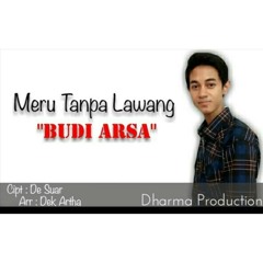 Meru Tanpa Lawang - Budi Arsa (Official)