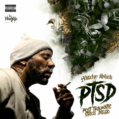 PTSD (Album Sampler) - Mitchy Slick