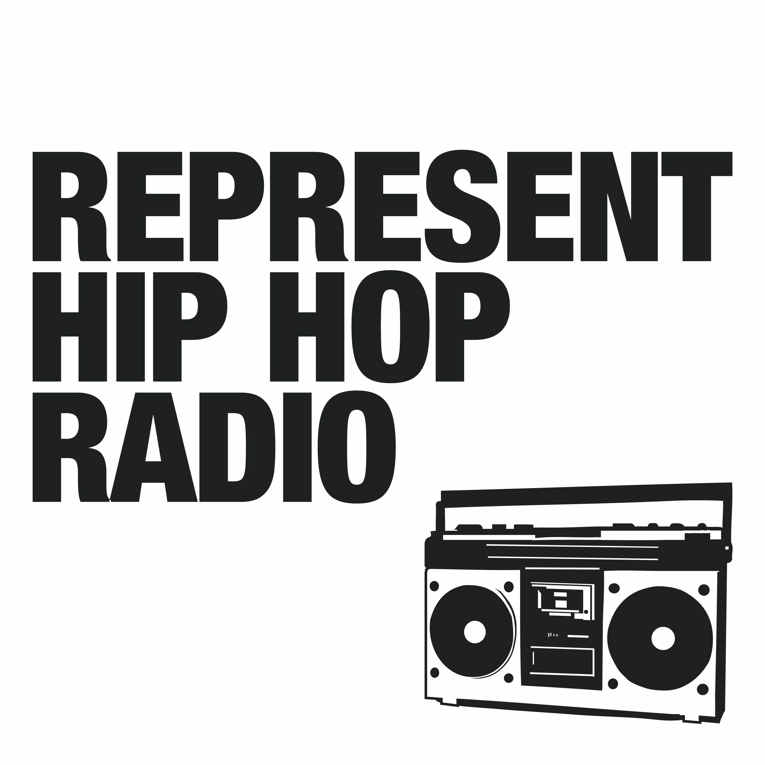 EP3 Represent Hip Hop Radio