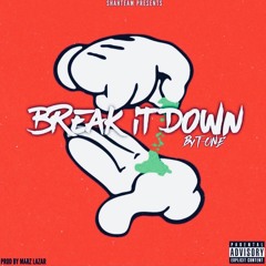 Break it down (Prod. by MarzLazar)