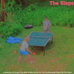 Still Dreaming Yesterday - The Slaps