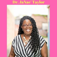S2: Session 34: Minding My Black Business feat. Dr. JeNae' Taylor