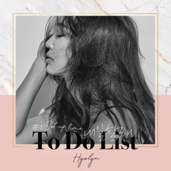 효린 (HYOLYN) - 내일할래 (TO DO LIST) (JOSHUA MOORE G. REMIX)