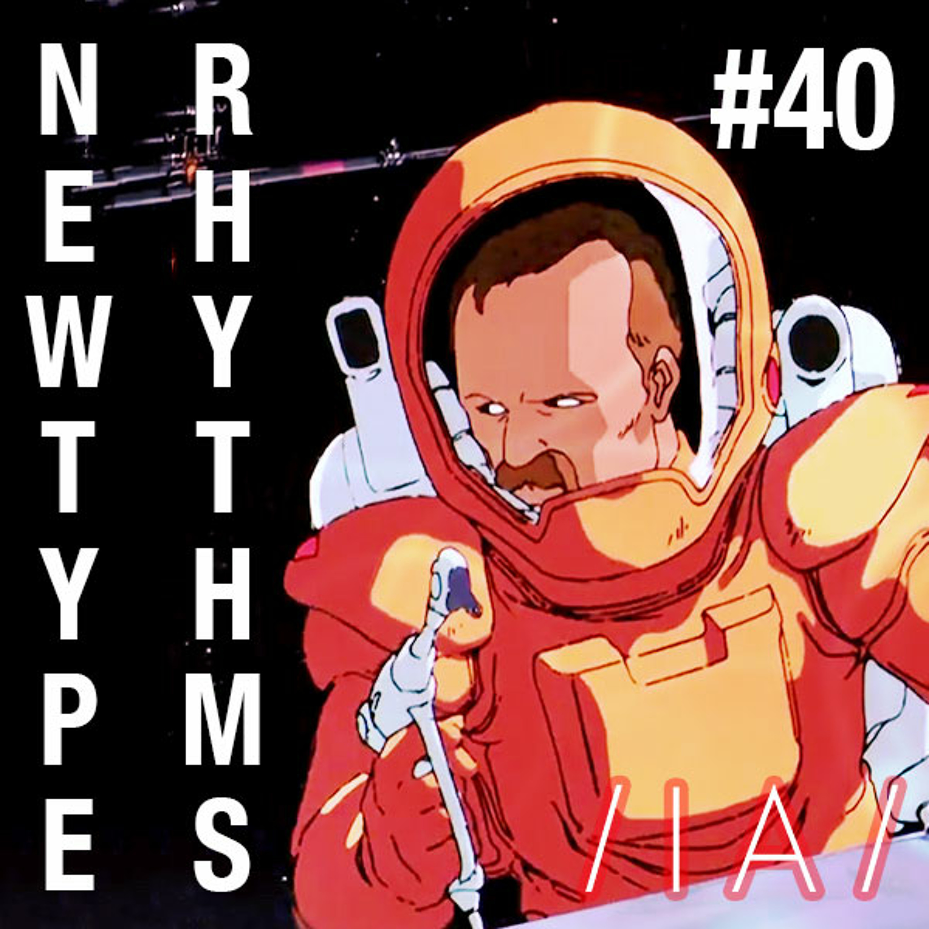 Newtype Rhythms #40 - Special Guest: Man Power episode artwork