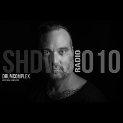 SHADOWS RADIO [SHDWS-010] Feat. Drumcomplex