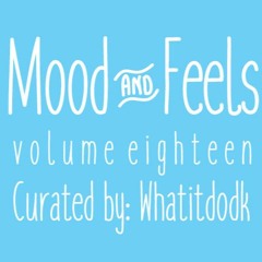 Mood&Feels {18}