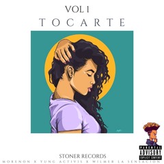 ItzMorenon X Yung Activis X WIlmer La Sensacion - Tocarte