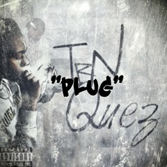 TRN Quez - Plug