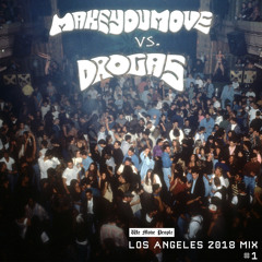 We Move People LA Mix Ep.1 Drogas X Gio Donis