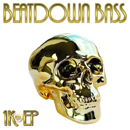 Count Trapula- Got Em [Beatdown Bass 1K EP]