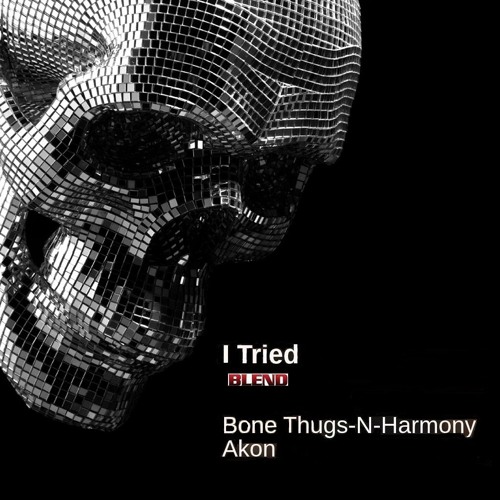 BONE THUG-N-HARMONY*AKON* ~I TRIED SO HARD~WHERE I'M FROM~