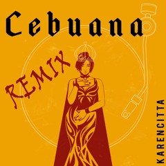 Karencitta - Cebuana (House Remix)prod  By .api