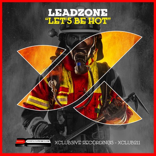 Leadzone - Let's Be Hot