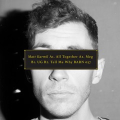 Matt Karmil - "Tell Me Why" EP presented by Matt Karmil