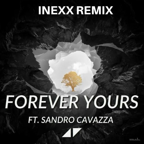 Avicii - Forever Yours (Avicii by Avicii) UMF 2016