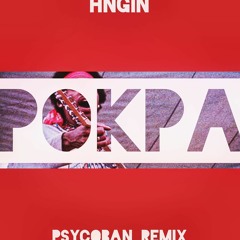 HNGIN - 폭파 (psycoban Remix)