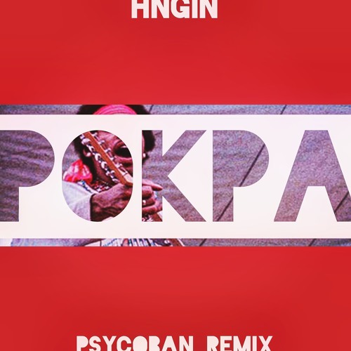 HNGIN - 폭파 (psycoban Remix)
