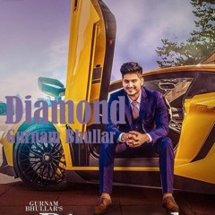 Diamond - Gurnam Bhullar