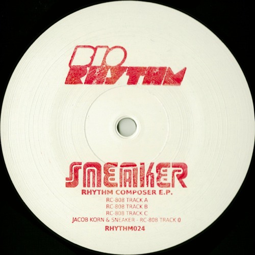 RHYTHM024 - Sneaker - Rhythm Composer EP