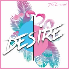 TheLavish - Desire