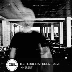 Inherent - Tech Clubbers Podcast #058