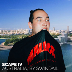 SCAPE #004: Australia, by Swindail (guestmix)