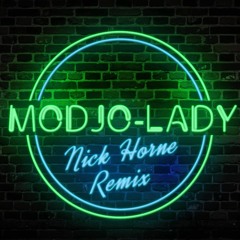 Modjo - Lady (Nick Horne Remix)