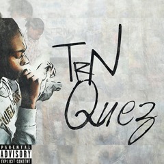 TRN Quez - Grind (Freestyle)